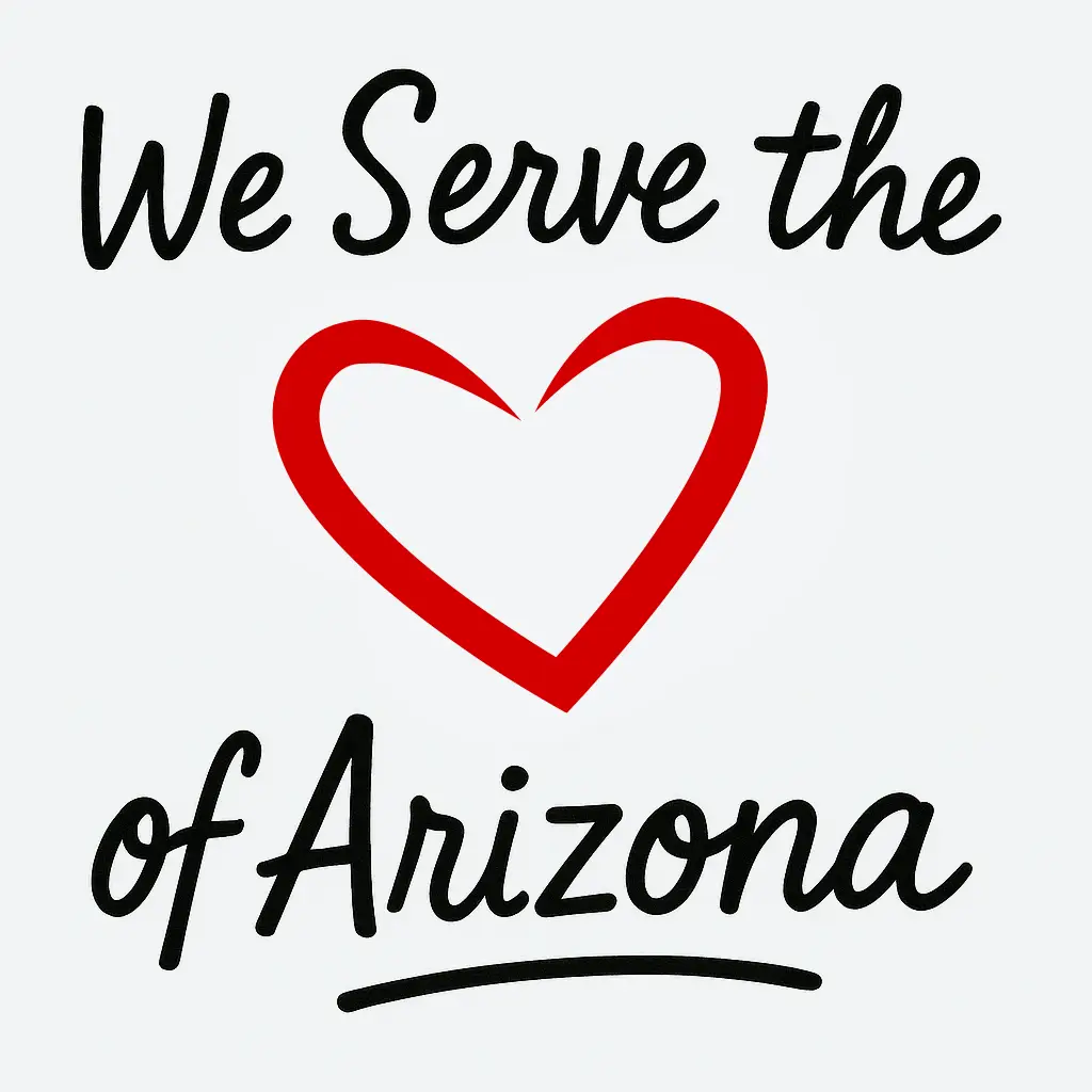 We Serve the Heart of Arizona